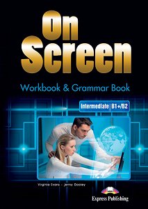 On Screen Intermediate B1+/B2 - Workbook & Grammar Book