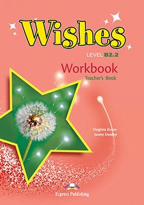 Wishes B2.2 - Workbook (Teacher's - overprinted)