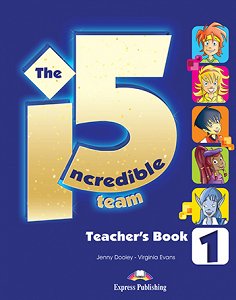 Incredible 5 Team 1 - Teacher's Book