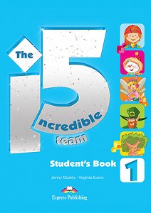 Incredible 5 Team 1 - Student's Book