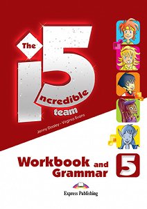 Incredible 5 Team 5 - Workbook & Grammar