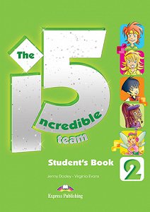 Incredible 5 Team 2 - Student's Book