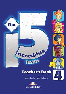 Incredible 5 Team 4 - Teacher's Book