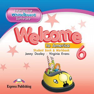Welcome To America 6 Student's Book & Workbook - Interactive Whiteboard Software