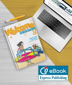 Welcome To America 3 Student's Book & Workbook - ieBook - DIGITAL APPLICATION ONLY