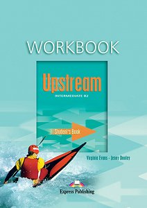 Upstream Intermediate B2 (1st Edition) - Workbook