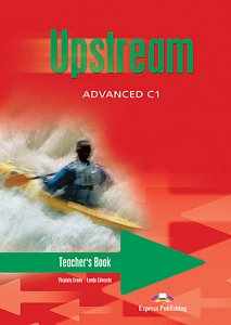 Upstream Advanced C1 (1st Edition) - Teacher's Book