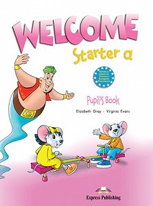 Welcome Starter a - Pupil's Book