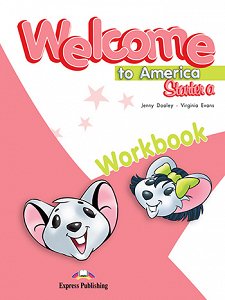 Welcome to America Starter a - Workbook