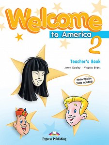 Welcome to America 2  - Teacher's Book