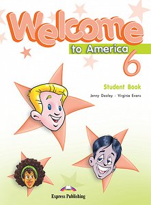 Welcome to America 6 - Student Book