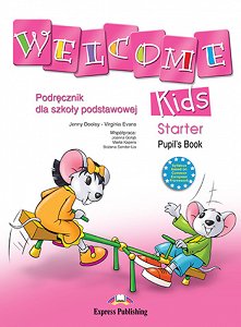 Welcome Kids Starter - Pupil's Book