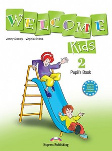 Welcome Kids 2 - Pupil's Book