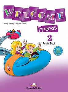 Welcome Friends 2 - Pupil's Book