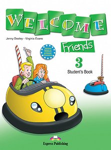 Welcome Friends 3 - Pupil's Book