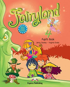 Fairyland 4 - Pupil's Book
