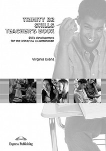 Trinity B2 Skills - Teacher's Book