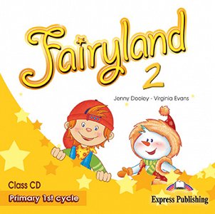 Fairyland 2 Primary 1st Cycle - Class Audio CD