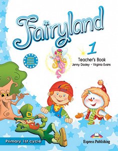 Fairyland 1 Primary 1st Cycle - Teacher's Book