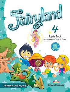 Fairyland 4 Primary 2nd Cycle - Pupil's Book