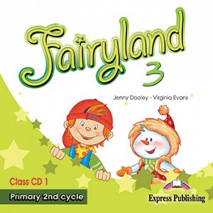 Fairyland 3 Primary 2nd Cycle - Class Audio CD CD1
