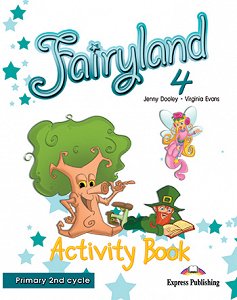 Fairyland 4 Primary 2nd Cycle - Activity Book