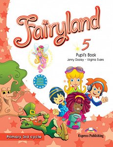 Fairyland 5 Primary 3rd Cycle - Pupil's Book