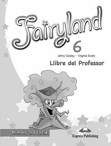 Fairyland 6 Primary 3rd Cycle - Llibre del Professor