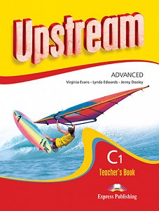 Upstream Advanced C1 (2nd Edition) - Teacher's Book