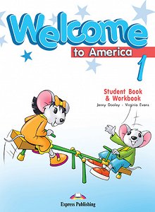 Welcome to America 1 Student Book & Workbook - Student Book & Workbook