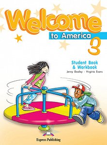 Welcome to America 3 Student Book & Workbook - Student Book & Workbook
