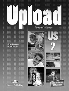 Upload US 2 - Teacher's Edition