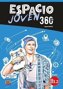 Espacio Joven 360° B1.2 - Libro del Alumno + LPD