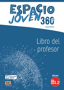 Espacio Joven 360° B1.2 - Libro del professor