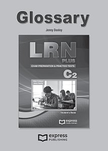 LRN Plus Practice Tests C2- Glossary