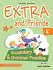 Extra and Friends 4 Primary 2nd Cycle - Vocabulary & Grammar Practice